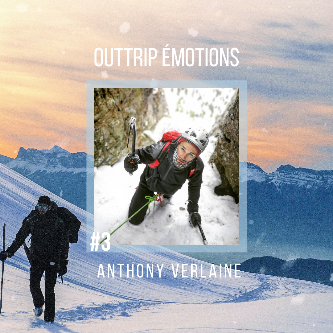 PODCAST OUTTRIP EMOTIONS | #3 Anthony Verlaine, frenchadventurer
